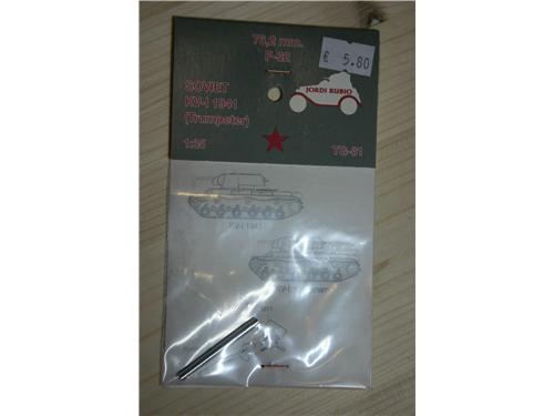 Soviet KV-I 1941 (Trumpeter)  76,2 mm. F-32 - Canne tornite in metallo Jordi Rubio